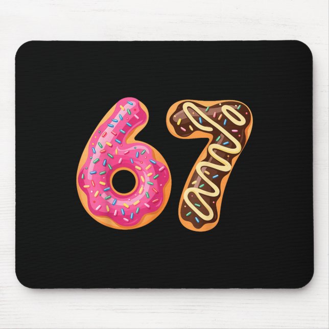 67 Six Seven Donut Meme Funny Sweet Sprinkles  Mouse Pad (Front)