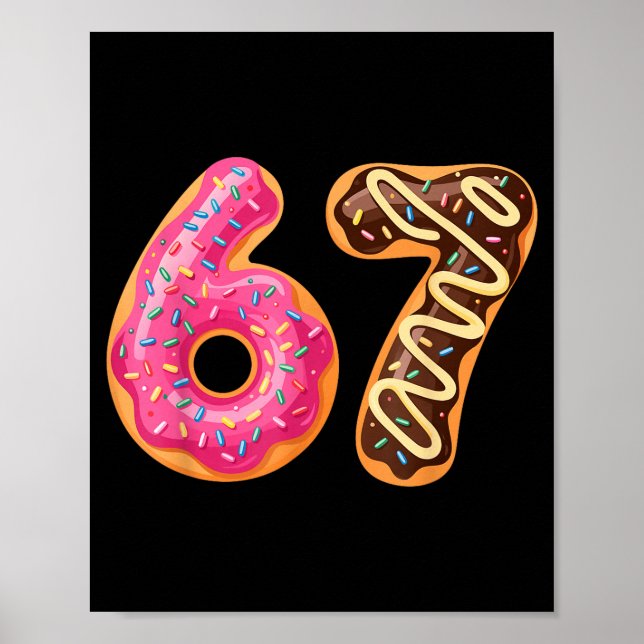 67 Six Seven Donut Meme Funny Sweet Sprinkles  Poster (Front)
