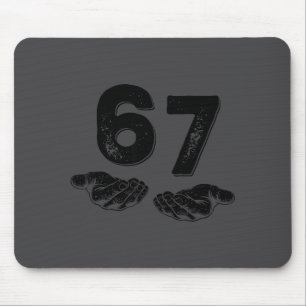 67 Six Seven Funny 6 7 Meme Gen Alpha Slang 6 7 Ha Mouse Pad