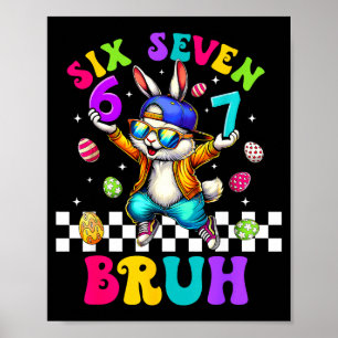 67 six seven funny bunny sunglasses rabbit happy poster