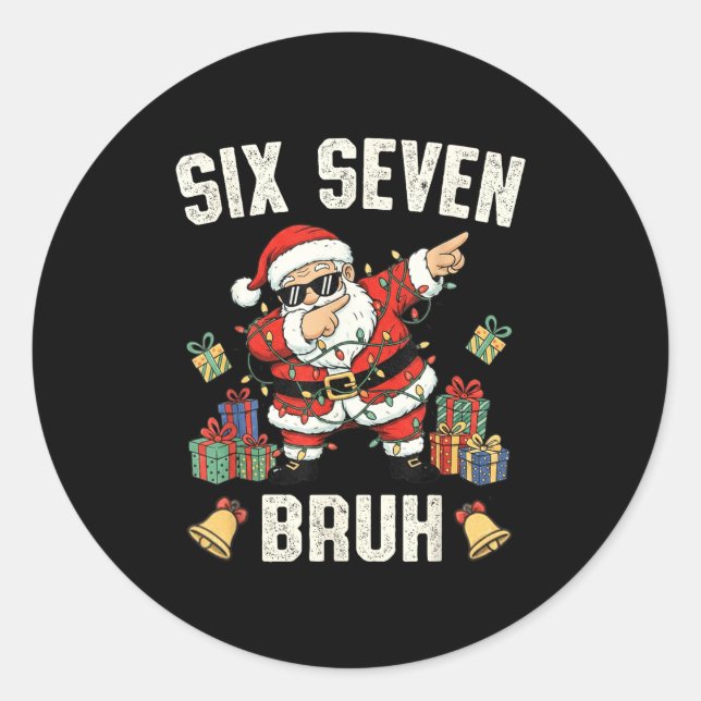 67 Six Seven Funny Christmas 6 7 Meme Santa Dabbin Classic Round Sticker (Front)