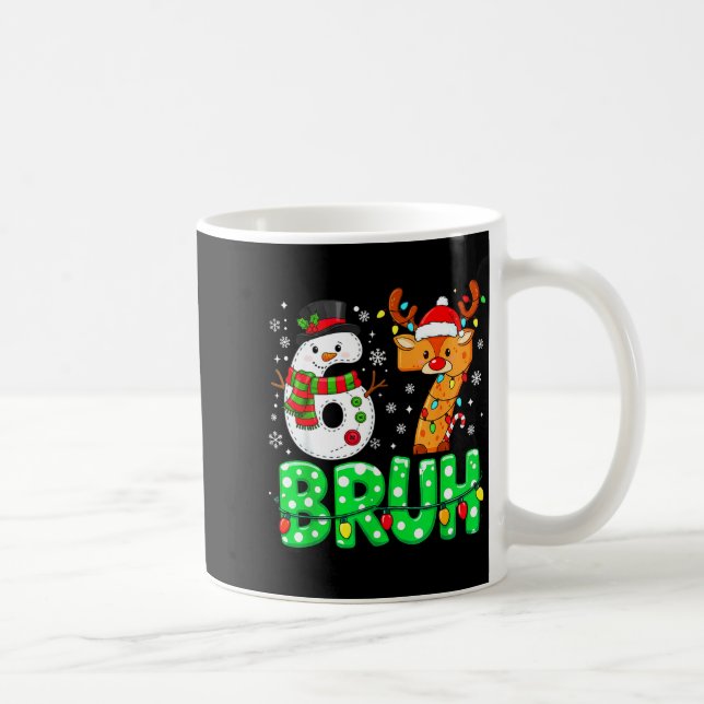67 Six Seven Funny Snowman Reindeer Bruh 6 7 Meme  Coffee Mug (Right)