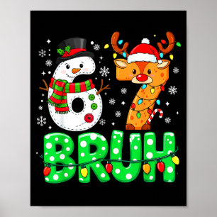 67 Six Seven Funny Snowman Reindeer Bruh 6 7 Meme  Poster