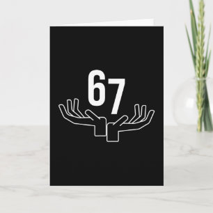 67 Six Seven Hand Gesture Meme  Card