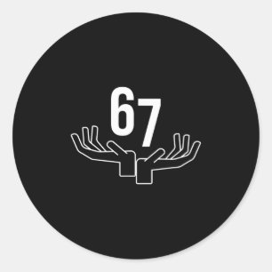 67 Six Seven Hand Gesture Meme  Classic Round Sticker