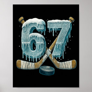 67 Six Seven Hockey Drip Number Funny 6 7 Meme Poster