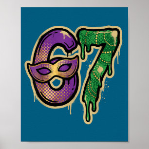 67 Six Seven Mardi Gras Graffiti Gen Alpha Brain R Poster