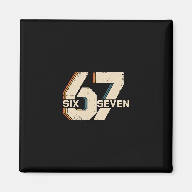 67 Six Seven Meme 1  Magnet (Front)