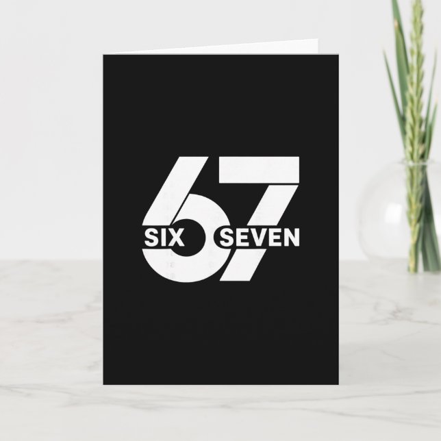 67 Six Seven Meme  Card (Front)
