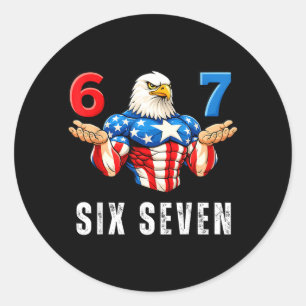 67 Six Seven Meme Funny 4th of July Eagle American Classic Round Sticker