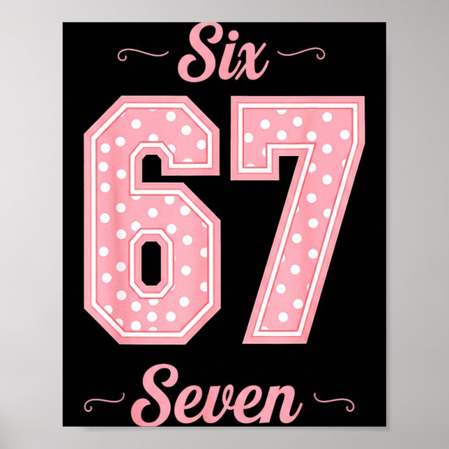 67 Six Seven Meme Funny Gen Alpha Slang Kids Girls Poster (Front)