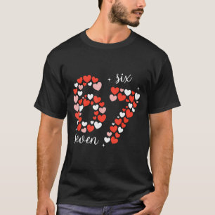 67 Six Seven Meme Heart Matching Couples Valentine T-Shirt