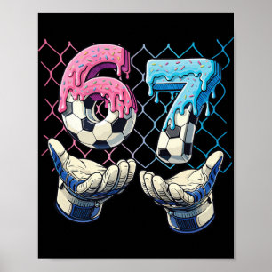 67 Six Seven Meme Kids Boys 67 Footll Funny Ice Cr Poster