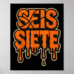 67 Six Seven Seis Siete Spanish Brainrot Birthday Poster