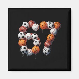 67 Six Seven Soccer Baseball Basketball Meme Hallo Magnet