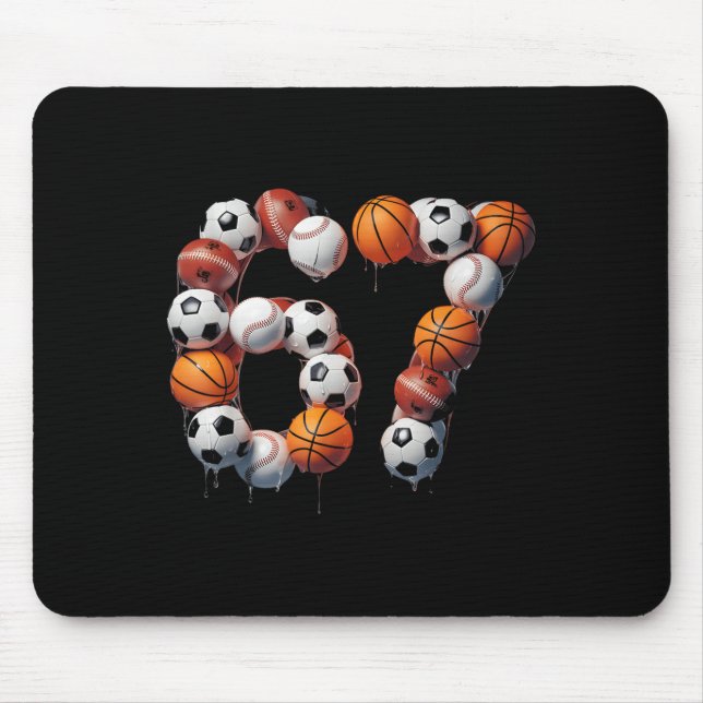 67 Six Seven Soccer Baseball Basketball Meme Hallo Mouse Pad (Front)