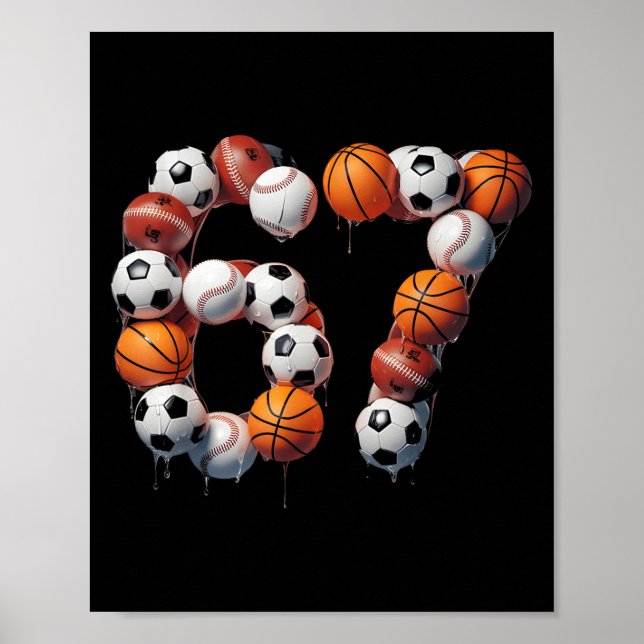 67 Six Seven Soccer Baseball Basketball Meme Hallo Poster (Front)
