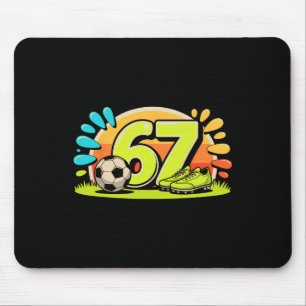 67 Six Seven Soccer Footll Meme Boys Men Women Fun Mouse Pad