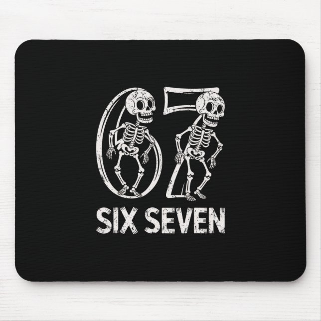 67 Skeleton Funny Six Seven Gen Alpha Halloween 6- Mouse Pad (Front)