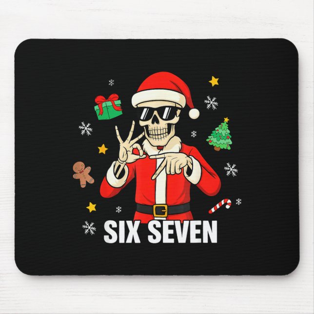 67 Skeleton Funny Six Seven Gen Z Alpha Christmas  Mouse Pad (Front)