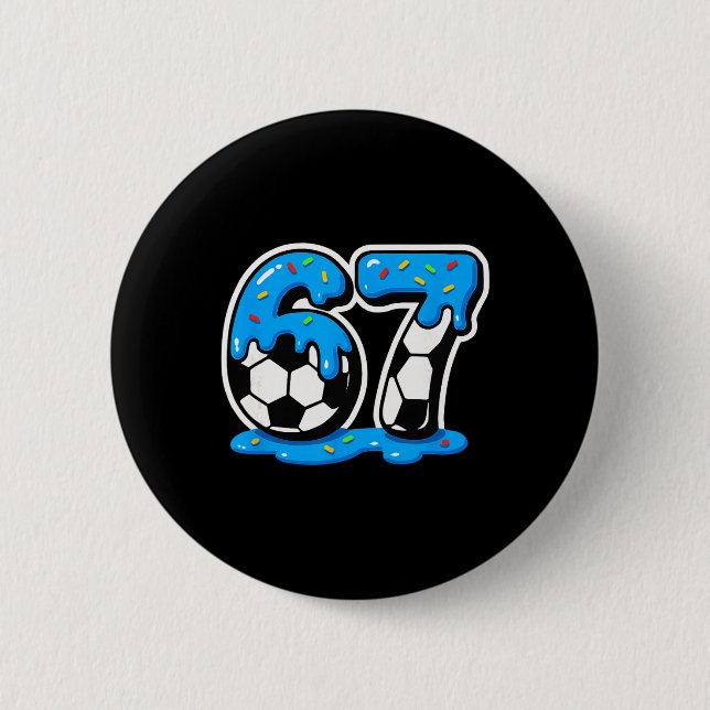 67 Soccer Ice Cream Drip Brain Rot Meme  6 Cm Round Badge (Front)