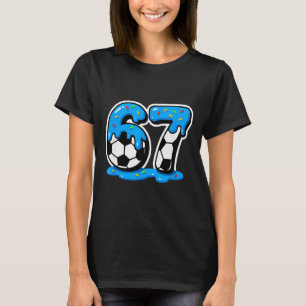 67 Soccer Ice Cream Drip Brain Rot Meme T-Shirt