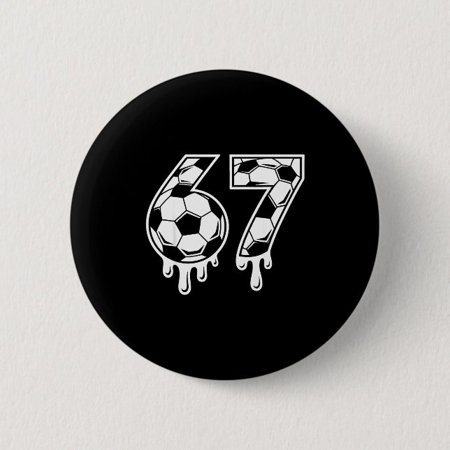 67 Soccer Ice Cream Drip Gen Alpha Six Seven Meme  6 Cm Round Badge (Front)