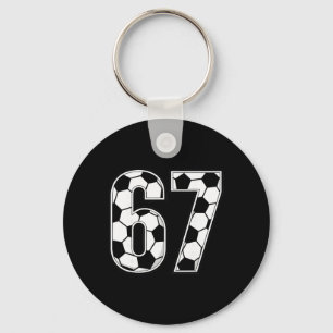 67 Soccer Numbers Six Seven Soccer Lovers 6-7 Spor Key Ring