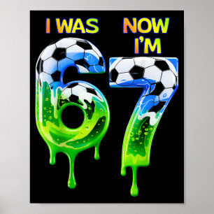 67 Soccer Shirt For Boys Birthday 67 , Soccer 67 Poster