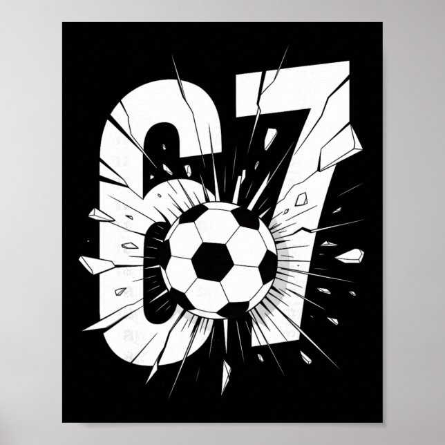 67 Soccer Six Seven 6 7 Meme 67 _2  Poster (Front)