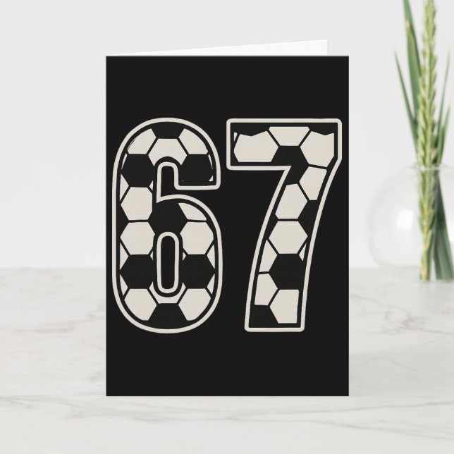 67 Soccer Six Seven 6 7 Meme 67 _3  Card (Front)