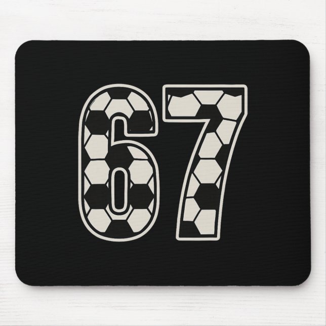 67 Soccer Six Seven 6 7 Meme 67 _3  Mouse Pad (Front)