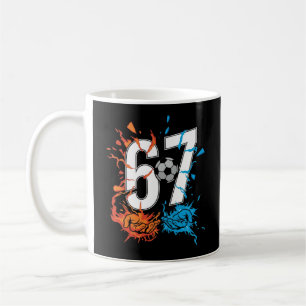 67 Soccer Six Seven Soccer 6 7 Kids Boys Girls Coffee Mug