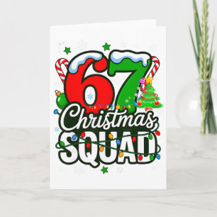 67 Squad Teacher Christmas Funny Holiday Clroom Cr Card