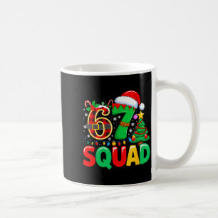 67 Squad Teacher Christmas Funny Holiday Clroom Cr Coffee Mug