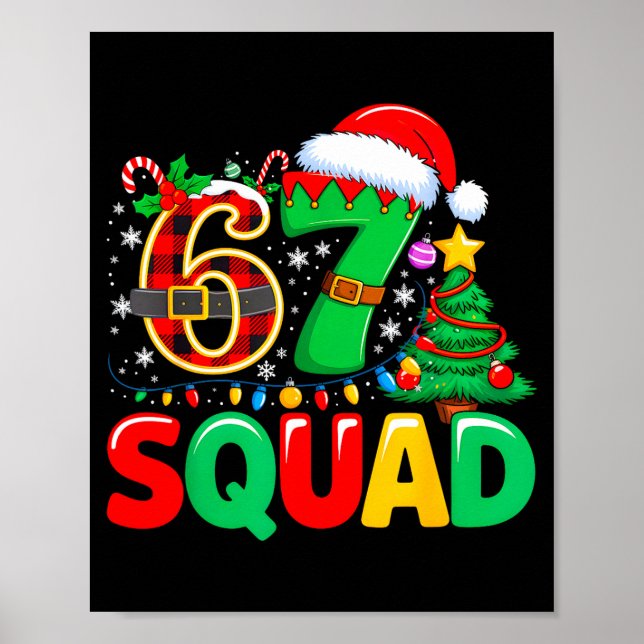 67 Squad Teacher Christmas Funny Holiday Clroom Cr Poster (Front)