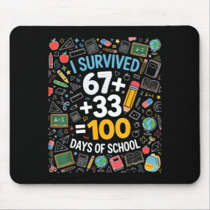 67 survived 100 days of school 6 7 100th day kid mouse pad