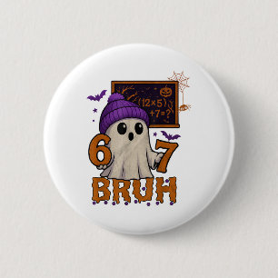 67 Teacher Halloween Ghost Six Seven Meme Math Equ 6 Cm Round Badge