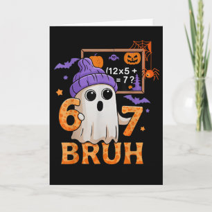67 Teacher Halloween Ghost Six Seven Meme Math Equ Card