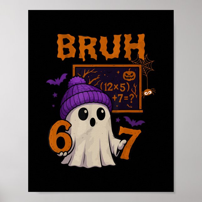 67 Teacher Halloween Ghost Six Seven Meme Math Equ Poster (Front)
