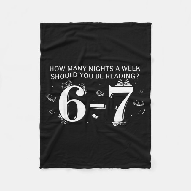 67 Teacher How Many Nights A Week Should You Be Re Fleece Blanket (Front)