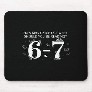 67 Teacher How Many Nights A Week Should You Be Re Mouse Pad