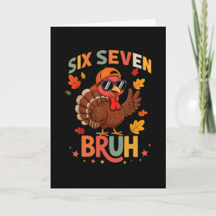 67 Thanksgiving Funny Six Seven Meme Turkey Gobble Card