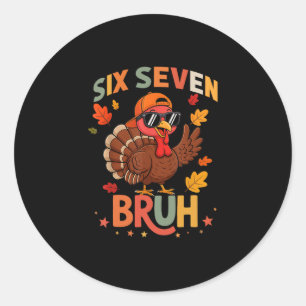 67 Thanksgiving Funny Six Seven Meme Turkey Gobble Classic Round Sticker