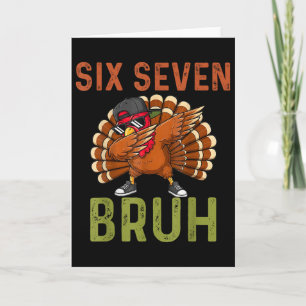 67 Thanksgiving Funny Six Seven Meme Turkey Kids B Card