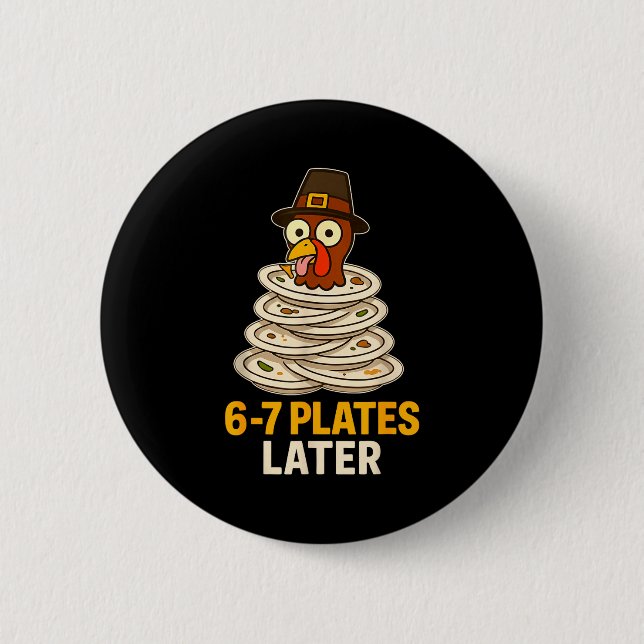 67 Thanksgiving Funny Turkey 6-7 Meme Six Seven Bo 6 Cm Round Badge (Front)