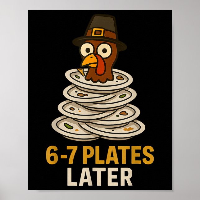 67 Thanksgiving Funny Turkey 6-7 Meme Six Seven Bo Poster (Front)