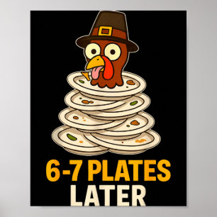 67 Thanksgiving Funny Turkey 6-7 Meme Six Seven Bo Poster