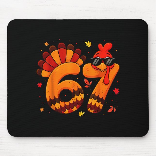 67 Thanksgiving Funny Turkey Thanksgiving 67 Turke Mouse Pad (Front)