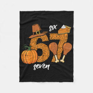 67 Thanksgiving Turkey Funny 6 7 Meme Six Seven Bo Fleece Blanket